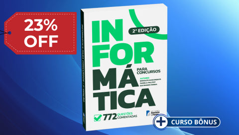 LIVRO: Informática para Concursos com 772 Questões Comentadas + Curso Bônus (2ª edição)